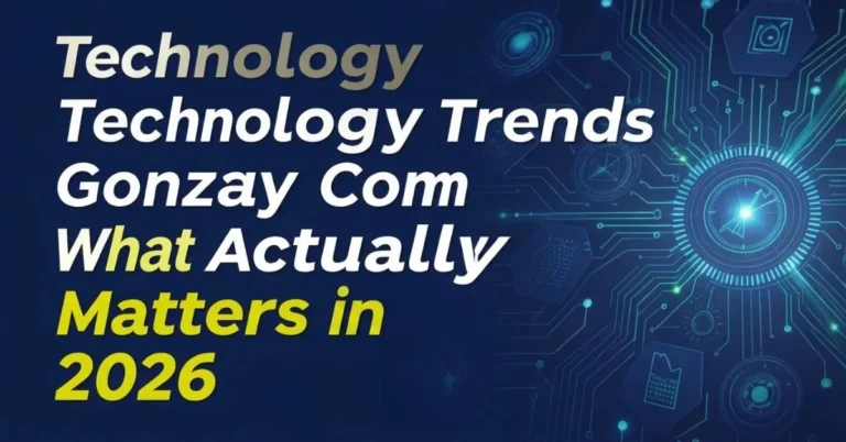 technology trends Gonzay com